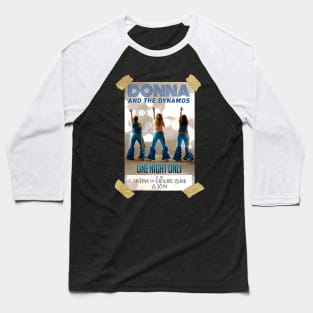 Donna and The Dynamos Baseball T-Shirt